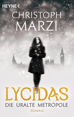 Lycidas / Uralte Metropole Bd.1 (eBook, ePUB) - Marzi, Christoph