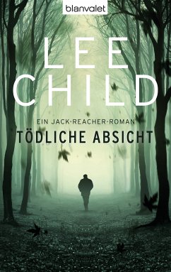 Tödliche Absicht / Jack Reacher Bd.6 (eBook, ePUB) - Child, Lee