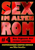 Sex im alten Rom 4 - Das Signum der roten Laterne (eBook, ePUB)