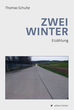 Zwei Winter (eBook, ePUB) - Schulte, Thomas