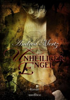 Unheiliger Engel (eBook, ePUB) - Mertz, Andrea