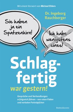 Schlagfertig war gestern! (eBook, ePUB) - Rauchberger, Ingeborg