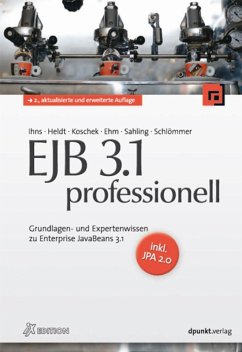 EJB 3.1 professionell (iX Edition) (eBook, ePUB) - Ihns, Oliver; Heldt, Stefan M.; Koschek, Holger; Ehm, Joachim