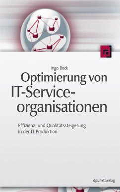 Optimierung von IT-Serviceorganisationen (eBook, ePUB) - Bock, Ingo
