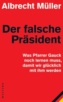Der falsche Präsident (eBook, ePUB) - Müller, Albrecht