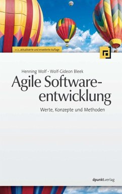 Agile Softwareentwicklung (eBook, ePUB) - Wolf, Henning; Bleek, Wolf-Gideon