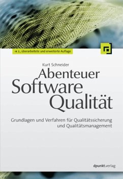 Abenteuer Softwarequalität (eBook, ePUB) - Schneider, Kurt