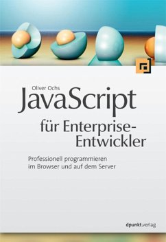 JavaScript für Enterprise-Entwickler (eBook, ePUB) - Ochs, Oliver