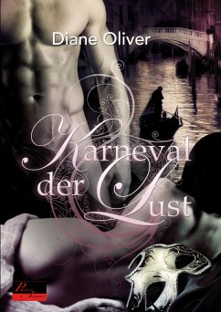 Karneval der Lust (eBook, ePUB) - Oliver, Diane