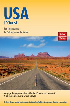 Guide Nelles USA L'Ouest (eBook, PDF) - Scheunemann, Jürgen; Midgette, Anne; Gonzalez, Arturo; Hare, Sara; McKechnie, Gary