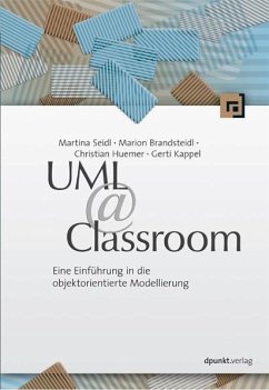 UML @ Classroom (eBook, ePUB) - Seidl, Martina; Brandsteidl, Marion; Huemer, Christian; Kappel, Gerti