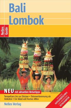 Nelles Guide Reiseführer Bali - Lombok (eBook, PDF) - Schwarz, Berthold; Gruschwitz, Bernd F.; Krause, Dorothee; Müller, Barbara; Homburg, Elke