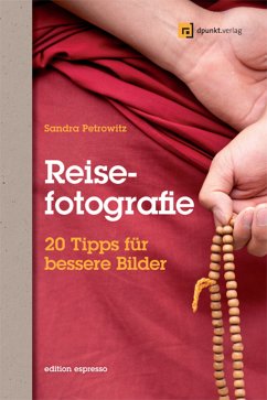 Reisefotografie (Edition Espresso) (eBook, PDF) - Petrowitz, Sandra