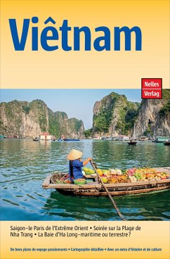 Guide Nelles Viêtnam (eBook, PDF) - Bergmann, Jürgen; Wulf, Annaliese; Miethig, Martina