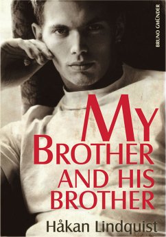 My Brother and his Brother (eBook, ePUB) - Lindquist, Hakan