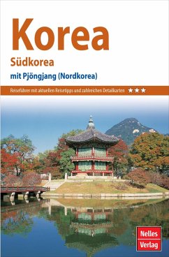 Nelles Guide Reiseführer Korea - Südkorea (eBook, PDF) - Fülling, Oliver