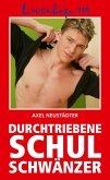 Loverboys 119: Durchtriebene Schulschwänzer (eBook, ePUB)