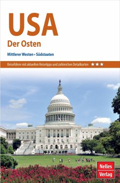 Nelles Guide Reiseführer USA - Der Osten (eBook, PDF) - Scheunemann, Jürgen; Mckechnie, Gary; Midgette, Anne; Radkai, Marton; Braunger, Manfred; Martin, Dorothea