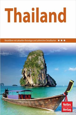 Nelles Guide Reiseführer Thailand (eBook, PDF) - Peiker, Andrea; Köllner, Helmut; Burns, Wayne; Halliday, Robert; Hoskin, John; Lovisuth, Priyarat; Muangsanit, Acharawadi; Stockmann, Hardy