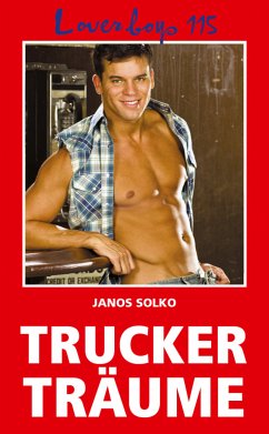 Loverboys 115: Truckerträume (eBook, ePUB) - Solko, Janos