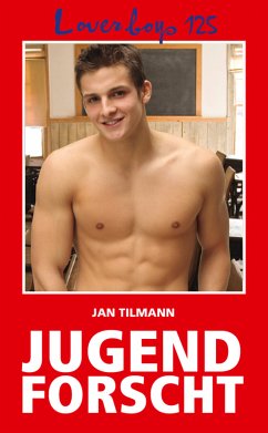 Loverboys 125: Jugend forscht (eBook, ePUB) - Tilmann, Jan