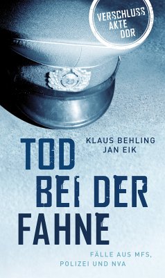 Tod bei der Fahne (eBook, ePUB) - Behling, Klaus; Eik, Jan