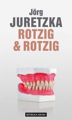 Rotzig & Rotzig (eBook, ePUB) - Juretzka, Jörg