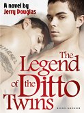 The Legend of the Ditto Twins (eBook, ePUB)