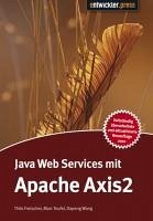 Java Web Services mit Apache Axis2 (eBook, PDF) - Thilo Frotscher, Marc Teufel