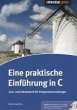 Eine praktische Einführung in C... - Bild 1