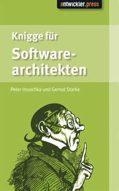 Knigge für Softwarearchitekten (eBook, ePUB) - Hruschka, Peter; Starke, Gernot