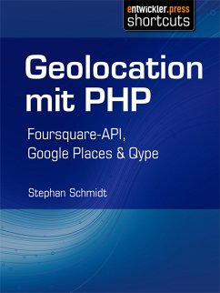 Geolocation mit PHP (eBook, ePUB) - Schmidt, Stephan