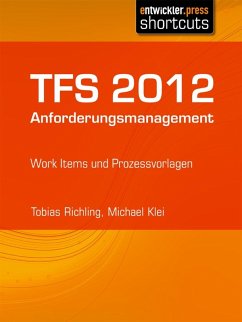 TFS 2012 Anforderungsmanagement (eBook, ePUB) - Richling, Tobias
