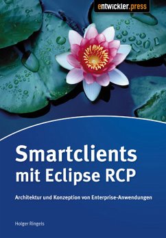 Smartclients mit Eclipse RCP (eBook, PDF) - Ringels, Holger