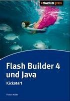 Flash Builder 4 & Java (eBook, PDF) - Müller, Florian