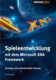 Spieleentwicklung mit dem Microsoft XNA Framework (eBook, PDF)