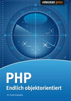 PHP - Endlich objektorientiert (eBook, PDF) - Dopatka, Frank