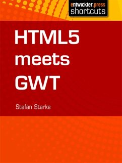 HTML 5 meets GWT (eBook, ePUB) - Starke, Stefan