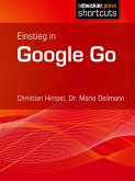 Einstieg in Google Go (eBook, ePUB)