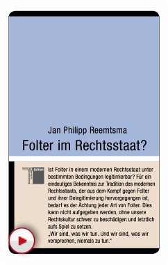 Folter im Rechtsstaat? (eBook, ePUB) - Reemtsma, Jan Philipp