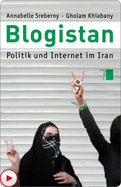 Blogistan (eBook, ePUB) - Sreberny, Annabelle; Khiabany, Gholam