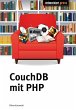 CouchDB mit PHP (eBook, ePUB) - Bild 1