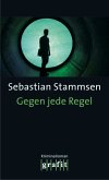 Gegen jede Regel (eBook, ePUB)