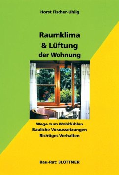 Raumklima & Lüftung der Wohnung (eBook, ePUB) - Fischer-Uhlig, Horst