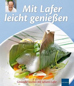 Mit Lafer leicht genießen (eBook, ePUB) - Lafer, Johann