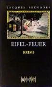 Eifel-Feuer / Siggi Baumeister Bd.7 (eBook, ePUB) - Berndorf, Jacques