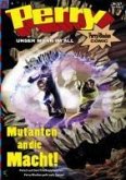 Mutanten an die Macht! (eBook, PDF) / Perry Rhodan - Comics Bd.137 (eBook)