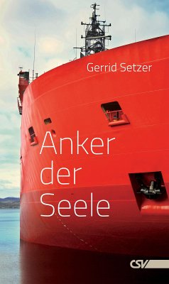 Anker der Seele (eBook, ePUB) - Setzer, Gerrid