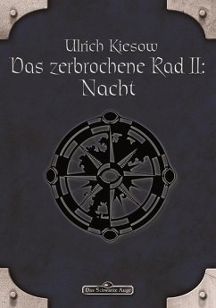 DSA 57: Das zerbrochene Rad 2 - Nacht (eBook, ePUB) - Kiesow, Ulrich
