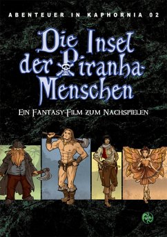 Die Insel der Piranha-Menschen / Abenteuer in Kaphornia Bd.2 (eBook, ePUB) - Lonsing, Christian